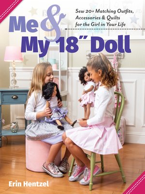 cover image of Me and My 18 inch Doll